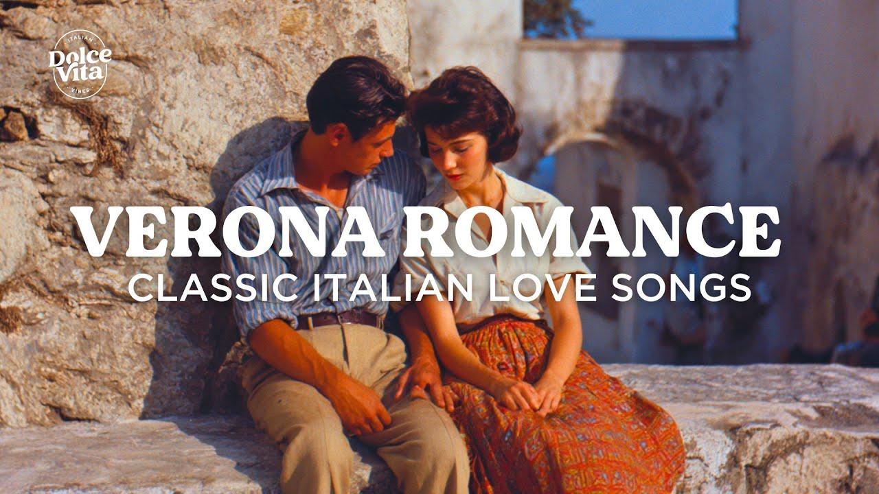 Vintage Italy Vibes | Verona's Most Romantic Love Songs & Jazz Classics 💘