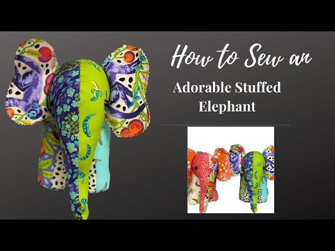 Video: How To Sew An Elephant