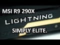 MSI R9 290X Lightning Video Card - The Best 290X We've Tested