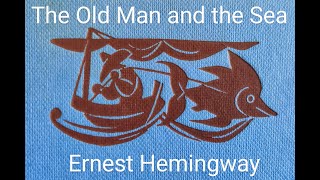'The Old Man and the Sea' by Ernest Hemingway