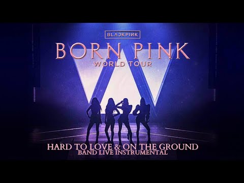 ROSÉ (BLACKPINK) Hard To Love & On The Ground (Band Live.Ver at Born ...