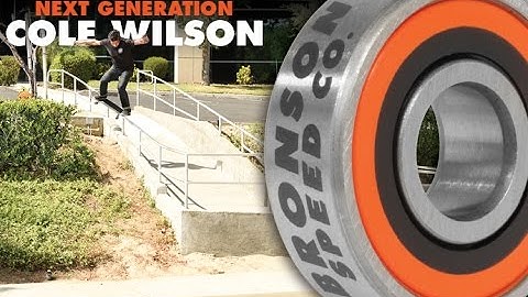Cole Wilson for Bronson Speed Co: Next Generation Bearings