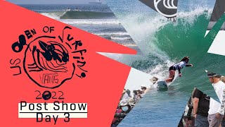 Vans US Open Of Surfing Post Show Day 3: Women Rise To The Occasion As HB Pumps