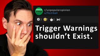 r/UnpopularOpinion - ⚠️Trigger Warnings⚠️