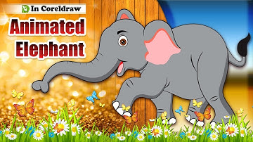 Animated Elephant in Coreldraw | Easy Character Making in Coreldraw | Animated Characters