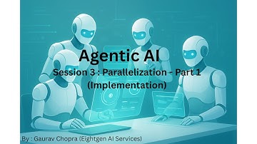 Agentic AI Course | Session 3 | Parallelization Implementation | Part 1