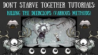 Don't Starve Together Guide: Killing The Deerclops
