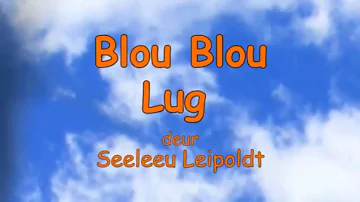 Blou Blou Lug (seeleeu)