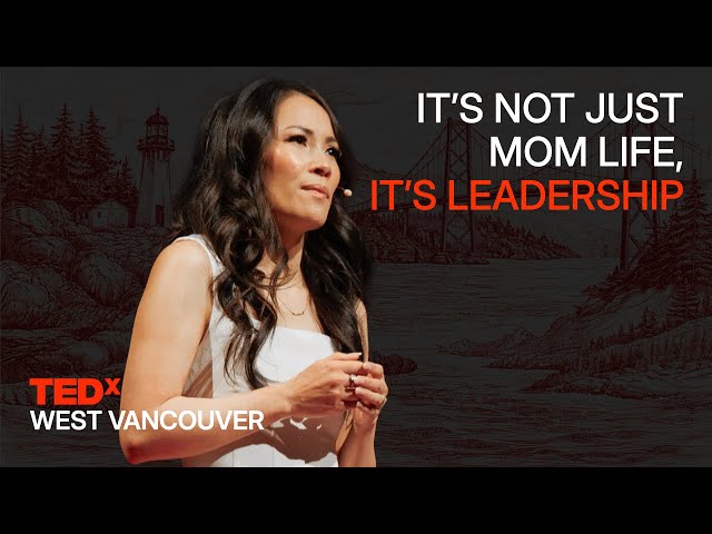 How motherhood builds better leaders | Diana Dinh | TEDxWest Vancouver Women