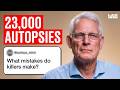 We Asked an Autopsy Expert 27 Tough Questions | Honesty Box