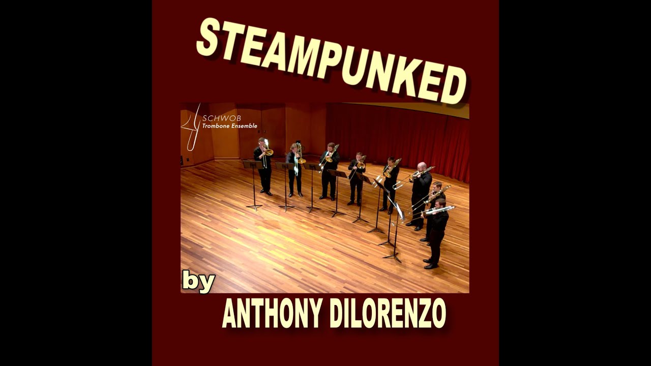 STEAMPUNKED, composed by Anthony DiLorenzo. - YouTube