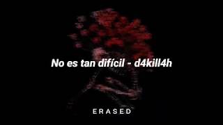 No Es Tan Difícil // Dakillah - Letra