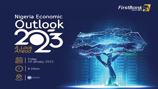 Nigeria Economic Outlook  -  A Look Ahead 2023