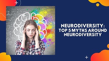 Top 5 Myths around Neurodiversity