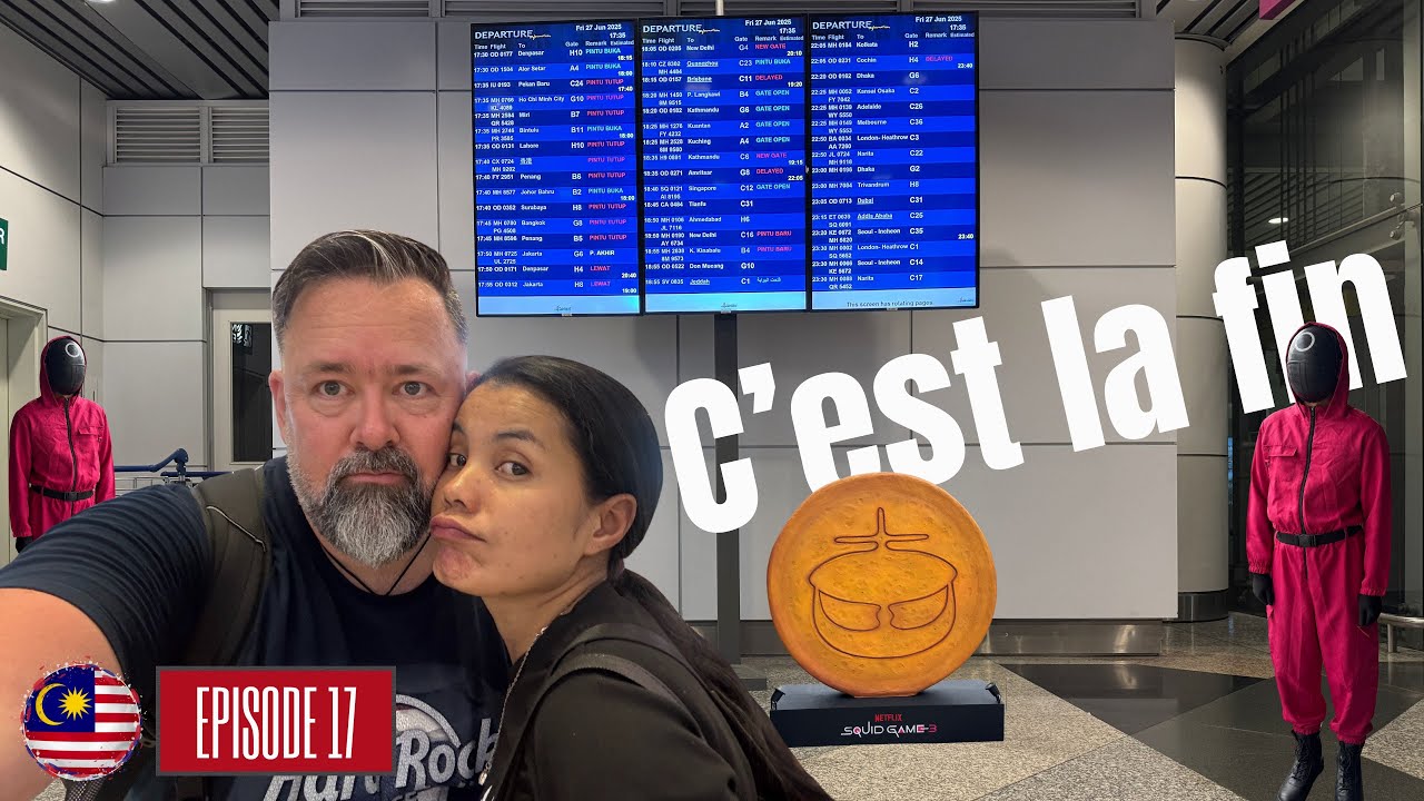 #17 - Une dernière journée à KUALA LUMPUR et c'est terminé