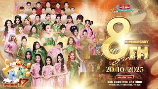 [ LIVE ] 8 NĂM 1 HÀNH TRÌNH | 8th ANNIVERSARY & HAPPY BIRTHDAY  | ĐOÀN LÔ TÔ SÀI GÒN TÂN THỜI