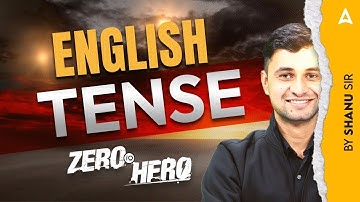 English For All Exams 2025 | Zero to Hero Series | Complete Tense Concepts in One Class By Shanu sir