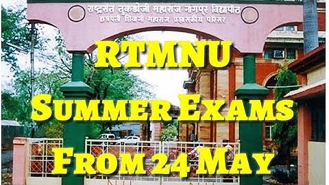RTMNU Summer Exam From 24 May 2021 II Latest Update II Nagpur University