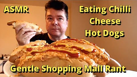 ASMR - Eating Chilli Cheese Hot Dogs With An Ice Cold Pepsi MAX (Gentle Shopping Mall Rant)