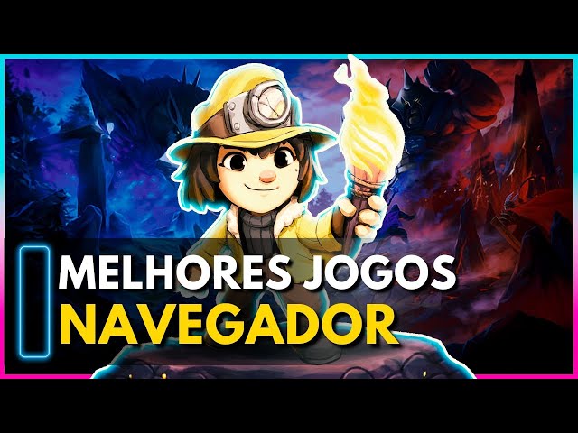 OS 18 MELHORES JOGOS DE NAVEGADOR QUE VOCÊ PRECISA