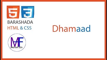 BARASHADDA HTML AND CSS || DHAMAAD 2021