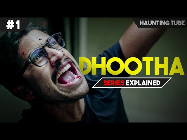 Best Horror Thriller Series on Prime - Dhootha Explained in Hindi (Part 1) | Haunting Tube class=