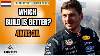F1 Fantasy Dutch GP 2026: 4A vs 3A — Which Build Is Better