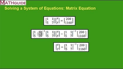 Solving Systems of Equations: Matrix Equation