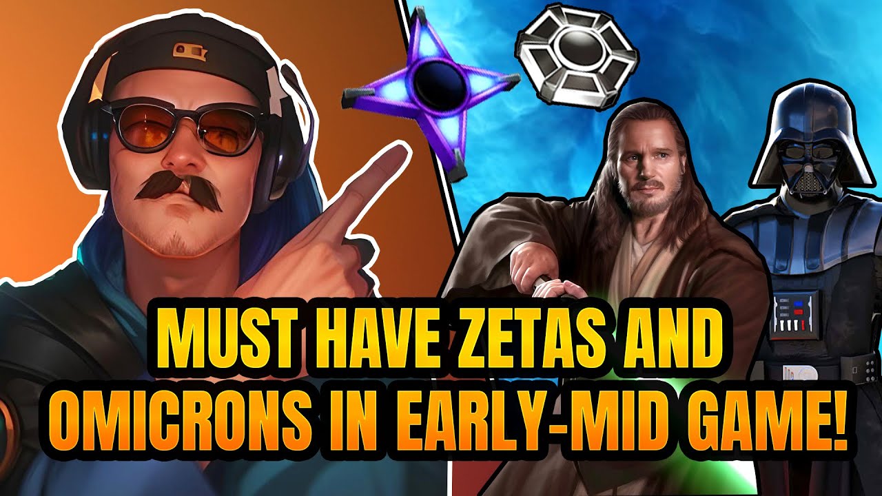 MUST HAVE ZETAS AND OMICRONS IN EARLYMID GAME! Galaxy of Heroes. YouTube