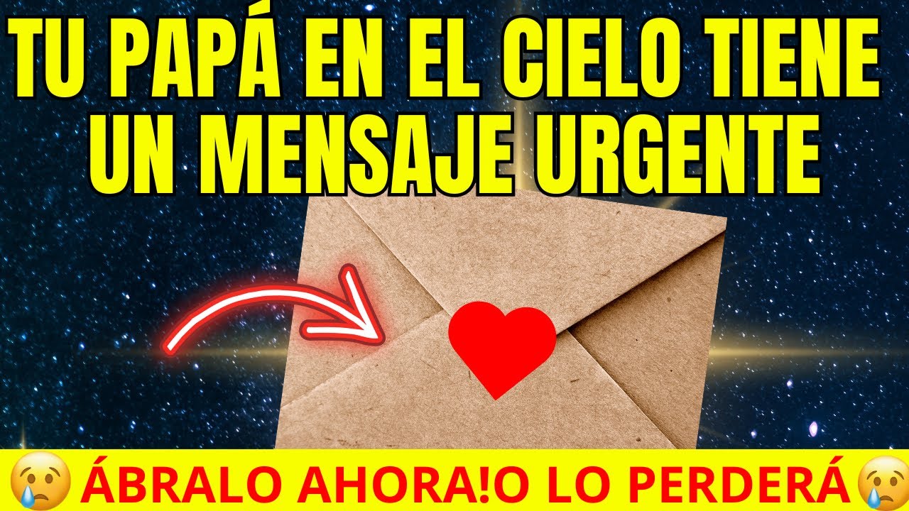 🛑 JESÚS DICE: TU PAPÁ EN EL CIELO TE ENVÍA UN ALERTA Y UNA BENDICIÓN URGENTE✨ ¡NO RECHACES ESTO! 😭
