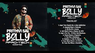 Prithvi Sai - Bolly Afro-Tech - Mashup Pack Free Download