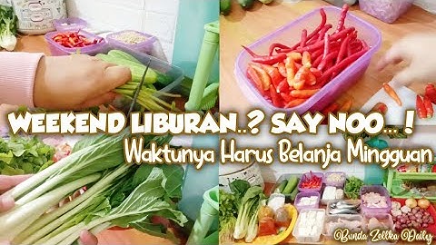Belanja Mingguan Hemat || Weekend ku  Belanja Mingguan karena Stok Kulkas Kosong || Food Preparation