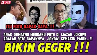 Download Lagu PENGAKUAN ANAK DUMATNO SEBUT FOTO DI IJAZAH JOKOWI ADALAH BAPAKNYA, JOKOWI MAKIN PANIK MP3 Download Lagu PENGAKUAN ANAK DUMATNO SEBUT FOTO DI IJAZAH JOKOWI ADALAH BAPAKNYA, JOKOWI MAKIN PANIK MP3