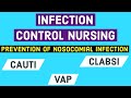 Infection Control Nursing - Prevention of Hospital Acquired Infection (Nosocomial Infection)