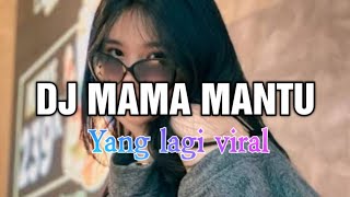 DJ MAMA MANTU || TERBARU 2024 DICKY MS REMIX