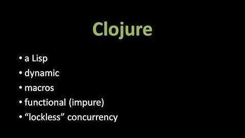 Intro to Clojure - 1 of 10 (old version; watch the updated version instead)