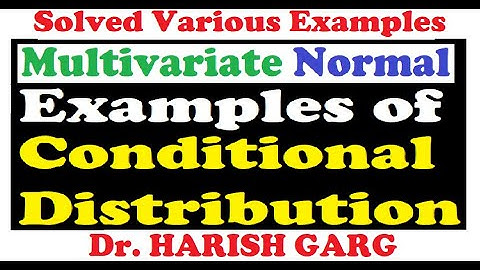 Examples of Conditional Distribution | Easiest Way | Multivariate Normal Distribution