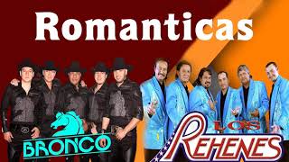 Los Rehenes Y Grupo Bronco Sus Más Hermosas Canciones Mix 2021 - 40 Recuerdos Del Ayer