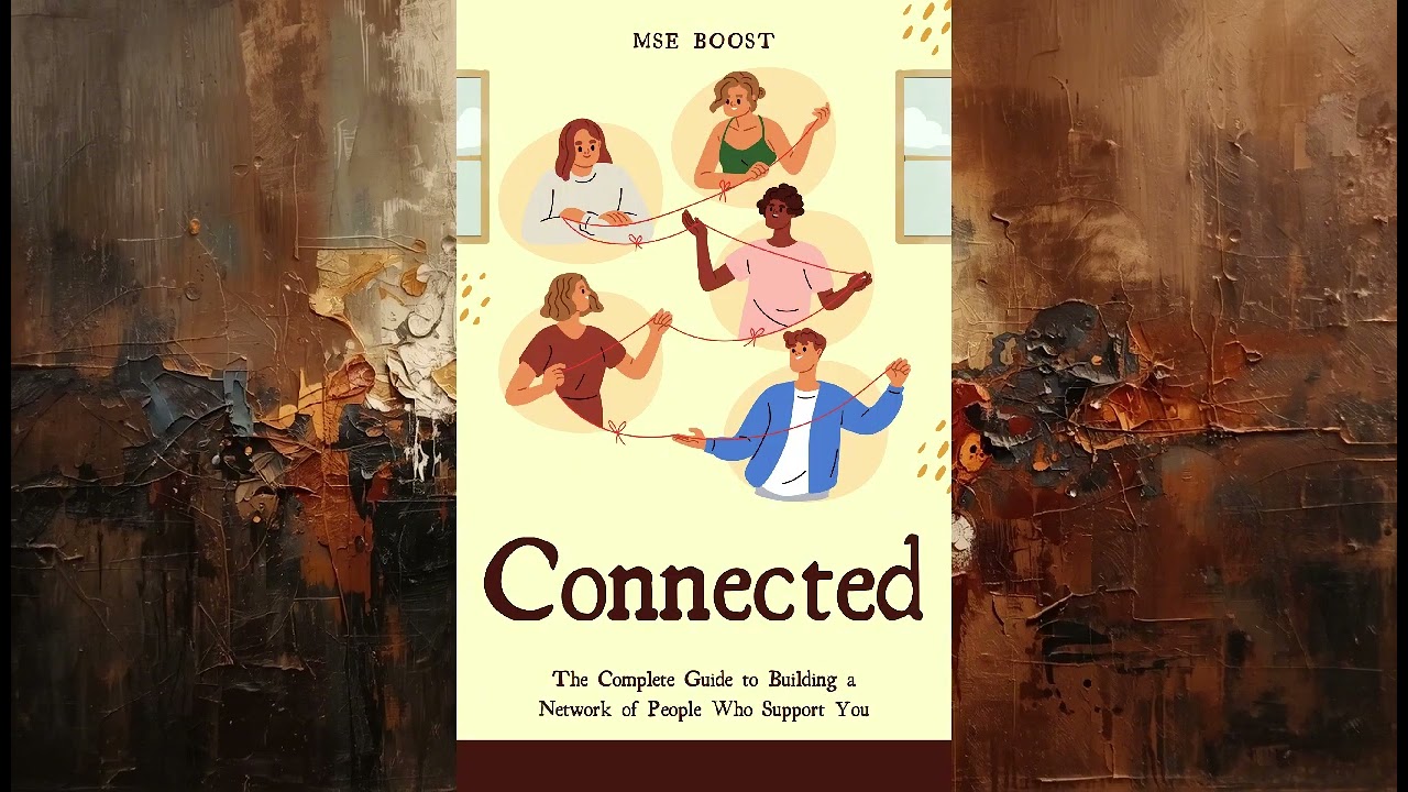 Connected: The Complete Guide to Building a Network of People Who Support You (Full Audiobook)