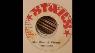 Tapper Zukie * She Want A Phensic