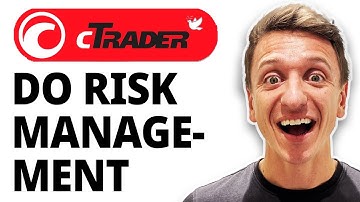 How To Do Risk Management -Ctrader [2025 Guide]