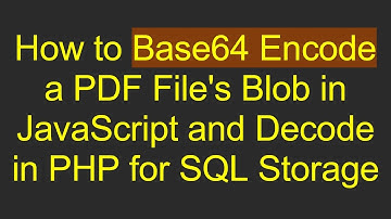 How to Base64 Encode a PDF File