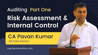 AUDIT | Risk Assessment & IC Part 1 | CA Inter | CA FINAL | CAP CLASSES