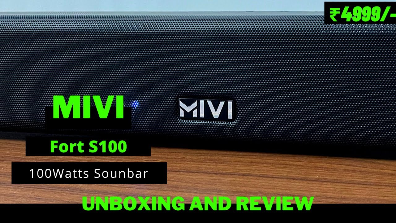 Mivi Fort S100 Soundbar Unboxing and Review | 100W Soundbar with 2 ...