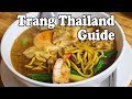 TRANG THAILAND GUIDE: DELICIOUS FOOD, CAVES and RESTAURANTS ตรัง