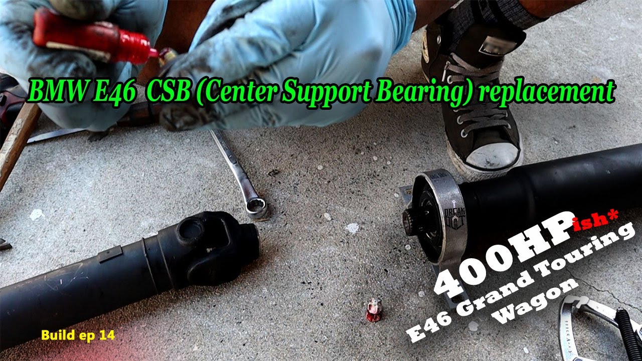 BMW E46 CSB (Center Support Bearing replacement) TWIN TURBO N54