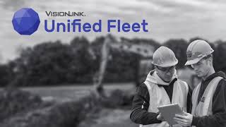 VisionLink® - Unified Fleet