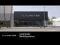 Lucid Studio Retail Experience | Lucid Motors