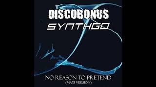 Discobonus ft Synthgo - No reason to Pretend (Italo Disco)