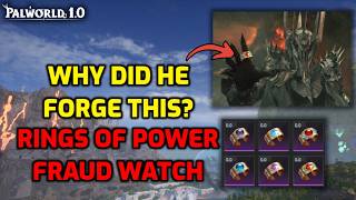 Palworld: Fraud Watch | Rings of Power Tested!
